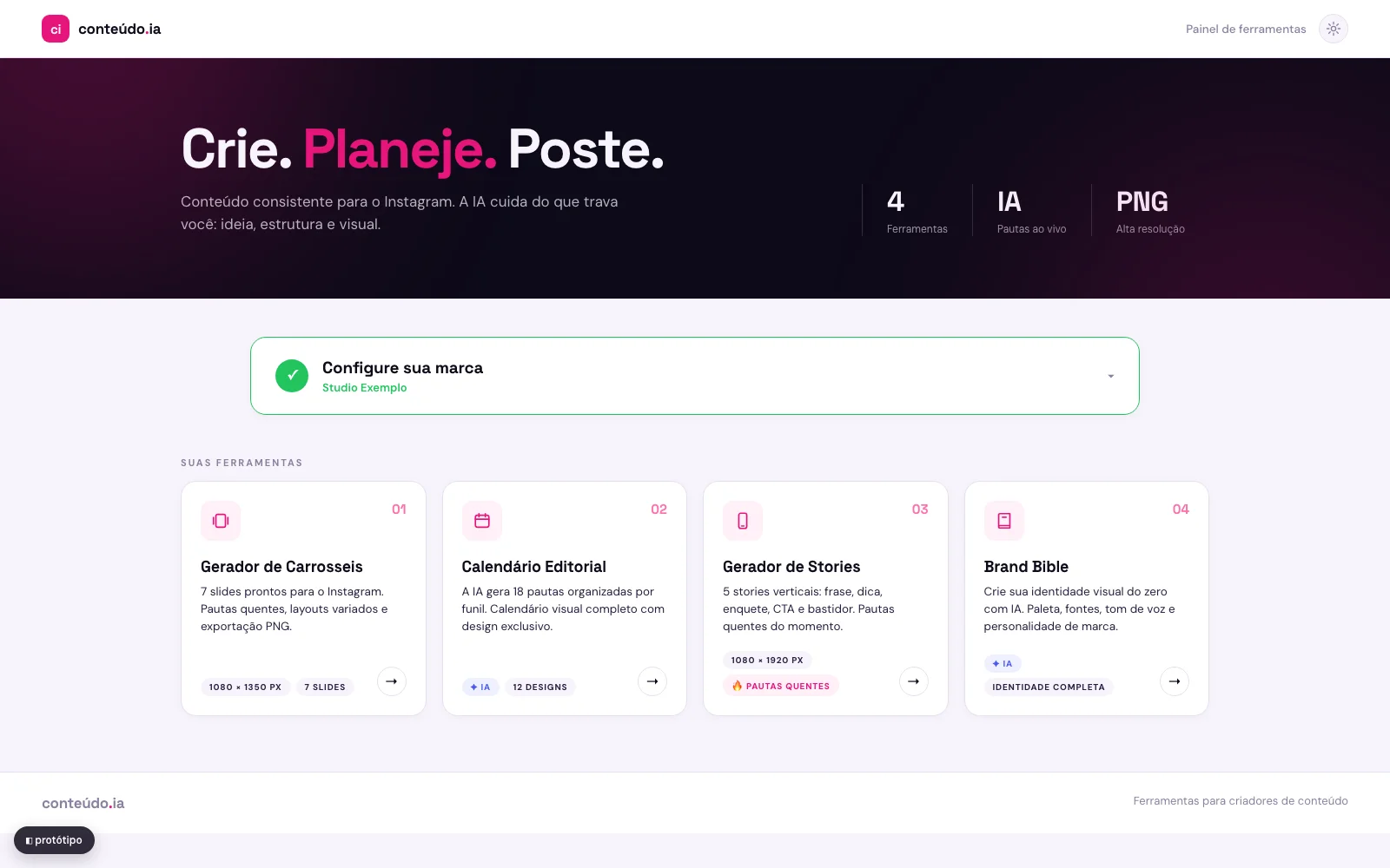 conteudo.ia tool hub — the main dashboard listing the four available tools: carousel generator, editorial calendar, stories generator, and a fourth tool.